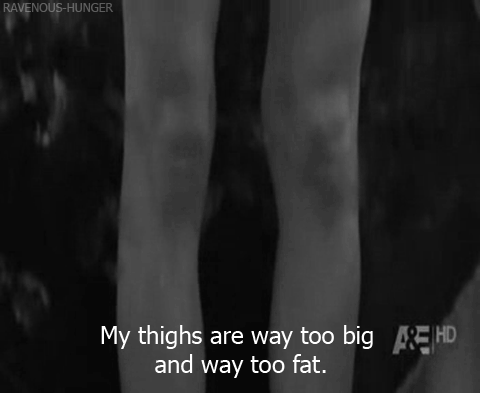 haltlos:  I’m fat. 