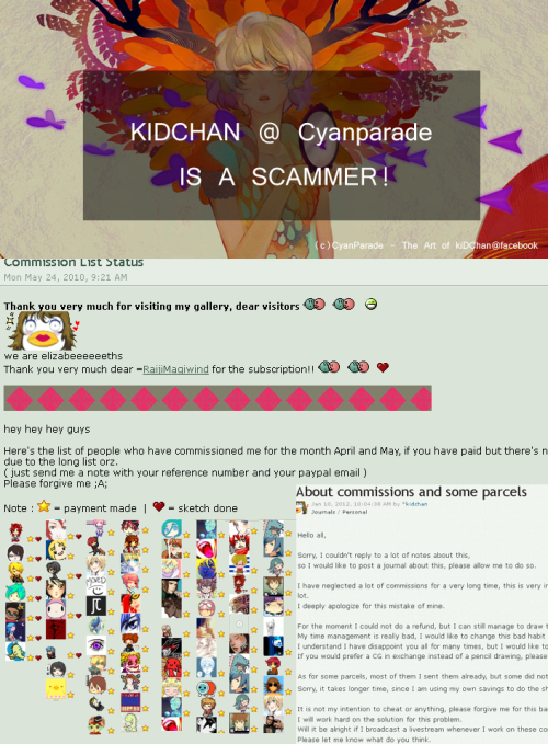 cyanparade:
“ artist-confessions:
“ KIDCHAN IS A SCAMMER!!
I hate it how famous artist can get away with money and not finishing commissions. She keep saying she is sorry and giving excuses. If she have time to draw and attend convention why cant she...