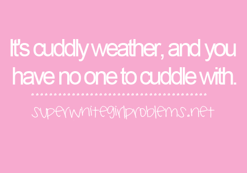 Super White Girl Problems
