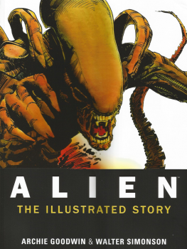 Originally released by the makers of Heavy Metal magazine back in 1979, Alien: The Illustrated Story has recently been reissued by Titan Books…just in time to help everybody forget about the overblown mess that was Prometheus. This early graphic...