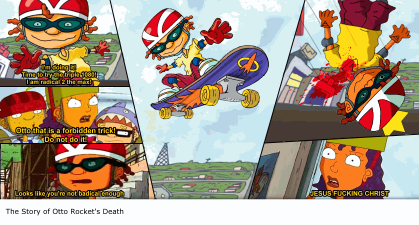 fanfictionimg:  The Story of Otto Rocket’s Death (again)  i always hated this show