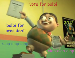 hyliankalmo:  Bolbi for president, 2012. 