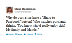 daddybearthings:  nsfwhumor:  [via]  Riiiiiiight  What? Which site has this? I would totally use this share button thats bc i have friends who enjoy porn as mu ch as i do