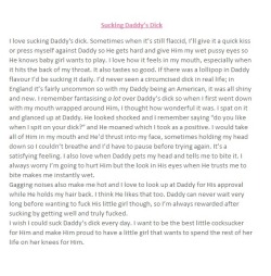 daddylovesbaby:  hislittlegirlforever:  Today’s assignment from Daddy was to write about how much I love to suck His dick and why.  I’ve never cum in my little girl’s mouth. Her pussy is just so hot, it’s all I want. I know I need to fuck her