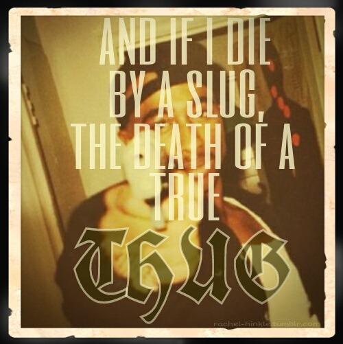 rachel-hinkle:  the death of a true thugg 