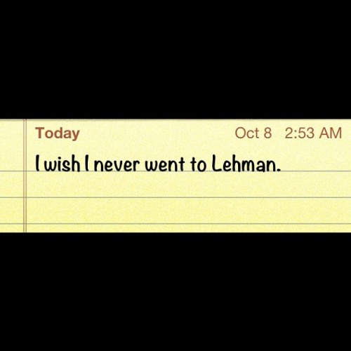 #lehman #life #regret  (Taken with Instagram) adult photos