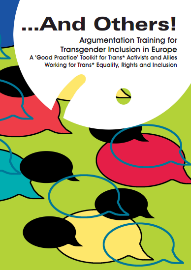 genderedintelligence:  European ‘And Others’ Trans Activist Toolkit As part of a Grundtv