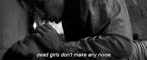 esquire4:  Neither do girls who do not want to be dead girls