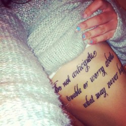 rosaliexx:  Tattoo number 3 #tattoo #instadaily #ribtattoo #quote (Taken with Instagram) 