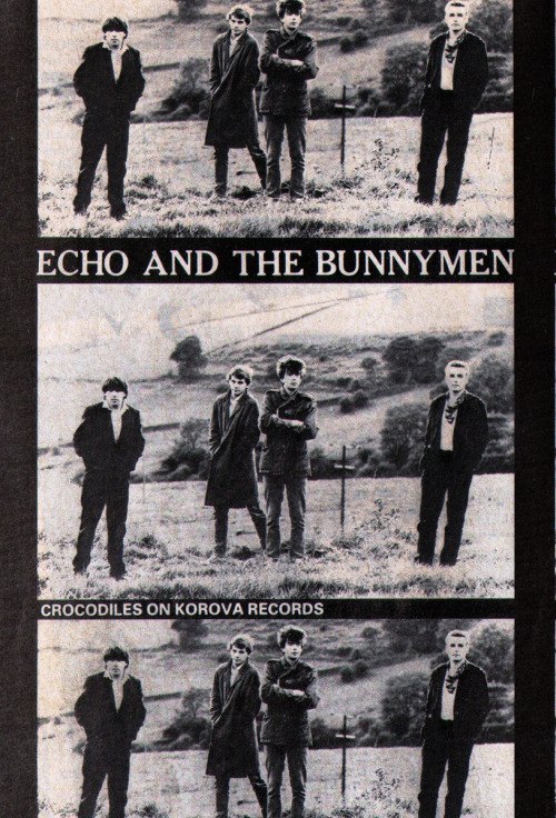 zombiesenelghetto:  Echo and the Bunnymen, ad for Crocodiles, 1981 