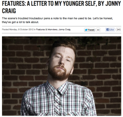 fuckyeahjonnycraig:  Dear Jonny,What up young money? In case you were wondering, yes, you are still a bad ass. Who are we kidding? You weren’t wondering, you know what’s up. Don’t worry about those first janky tattoos you got back in the day for