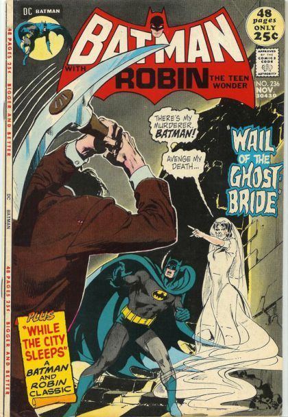 31 Days of Halloween: Day 10: Batman issue 236. The Dark Knight plus ghosts equals awesomeness.