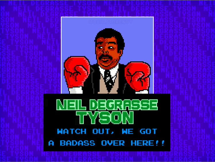 Fan art of the day: NEIL DEGRASSE TYSON’S PUNCHOUT!
How amazing would it be to play Neil deGrasse Tyson’s Punchout? One of the greatest minds of our time, mixed with one of the greatest games & a pinch of meme added in.
8x10 Print only $11 @it8Bit’s...
