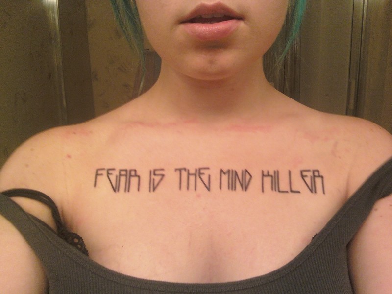 Tattoo that says fear is the mindkiller located on