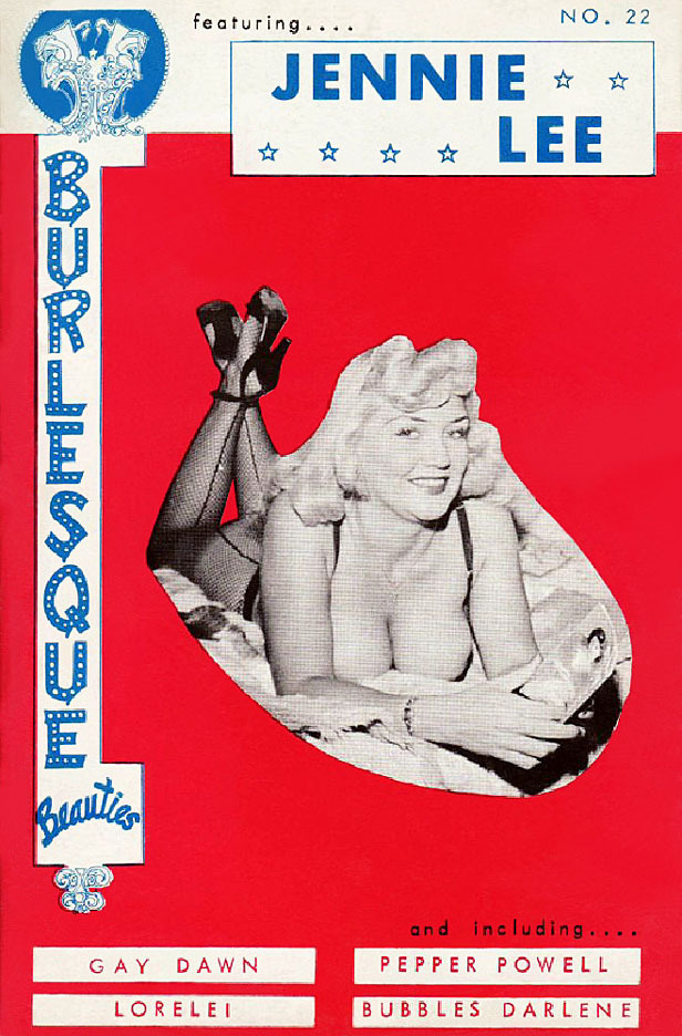 Jennie Lee is featured on the cover of ‘BURLESQUE Beauties’ — No. 22 magazine;