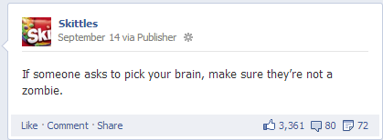I think the Skittles facebook page is like the night bloggers on Tumblr