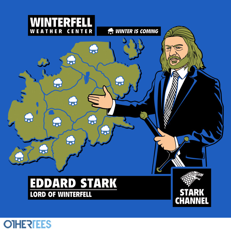 othertees:                                               “Winter is Coming” by