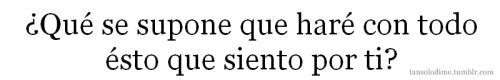 Todo puede cambiar en un segundo.