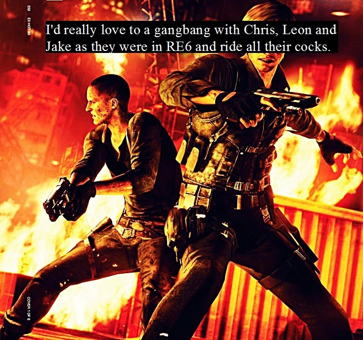 dirty-resident-evil-confessions:  “I’d really love to a gangbang with Chris,