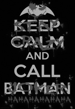 areyoureadytokill:  Stay crazy and call Joker!