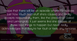 &ldquo;You Made Me&rdquo; is entirely about the fact that she created Lemongrab and I&rsquo;m fairly certain she says it&rsquo;s her responsibility to help him because of it.