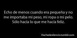 Sin miedo.