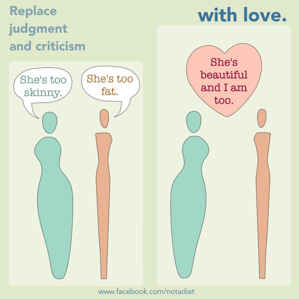 motiveweight:  Replace judgement and criticism with love.