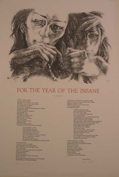 a broadside/lithograph featuring Anne&rsquo;s poem For the Year of the Insane: A Prayer and Barb