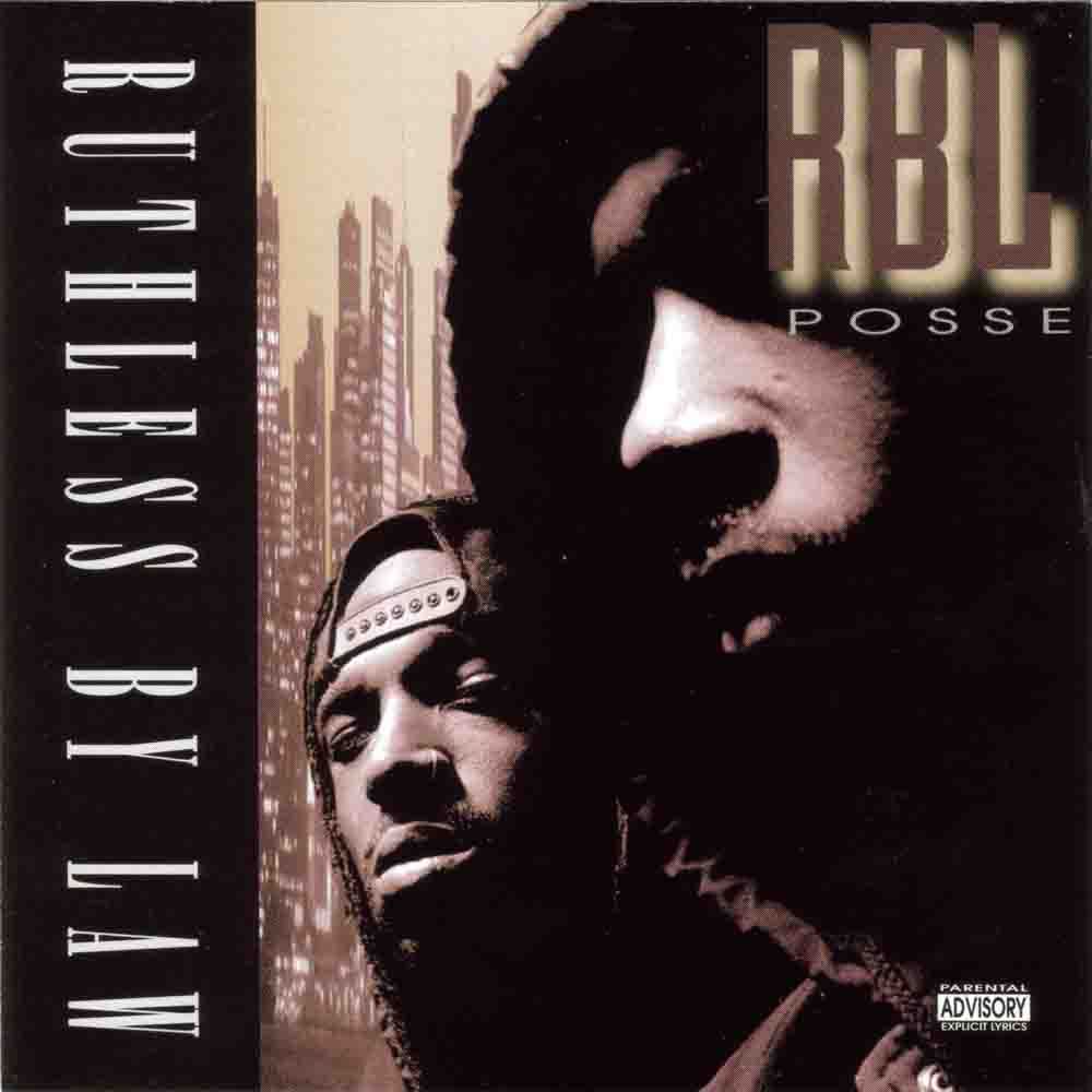 BACK IN THE DAY |10/25/94| RBL Posse released their second album, Ruthless By Law,