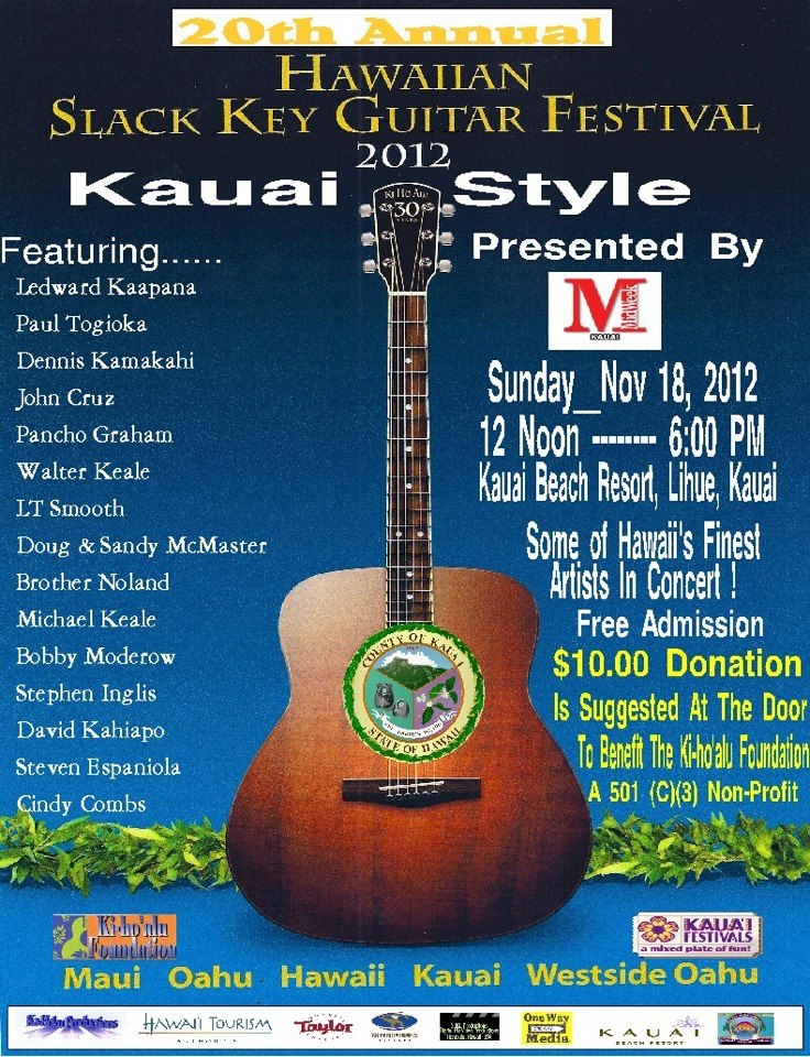 *UPDATE* Uncle Ledward will be in Japan and is being subbed by the very capable Nathan Aweau!
Planning to be on Kaua'i? Join me at the Slack Key Guitar Festival “Kaua'i Style”!!! Some of the biggest names in slack key!!! Kaua'i Beach Resort Sunday...