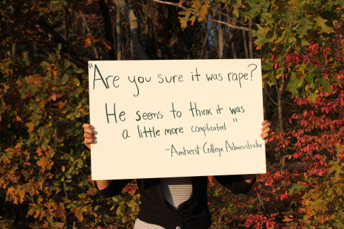 hayamandarae:  wordstoconductasilentorchestra:  katswg:  Victims of Amherst College’s rape cover-ups and the disgusting things said to them Photographs by Jisoo Lee Project by It Happens Here — Dana Bolger, Kinjal Patel, Sonum Dixit  uGH  this makes