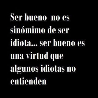 curioseando:  Aquello de ser bueno. 