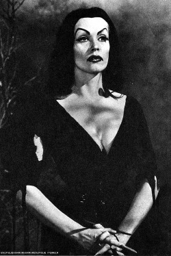 Vampira, always makes me smile.