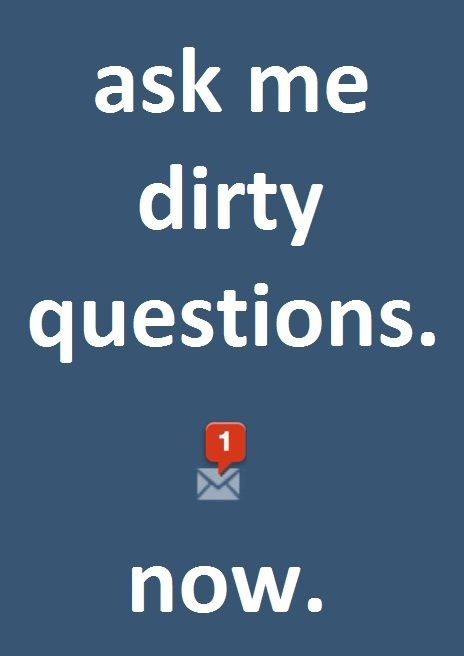 Ask Away!  I’m Open To Answer Anything adult photos