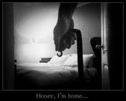 getsuswet:  themindcircus:  Honey, I’m home  ~Twisted 