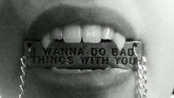 youwantedmeto:  lil-miss-bi-curious:  Especially tonight.  Those teeth would make me think twice though.