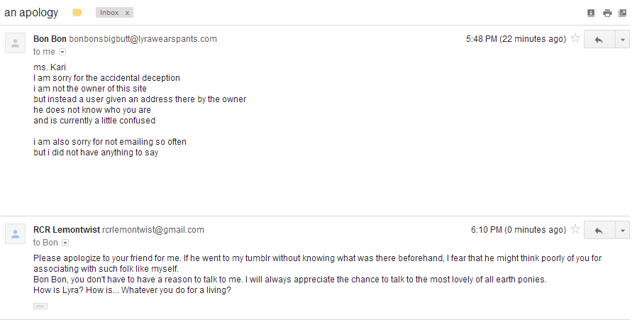 I HAVE BEEN CONTACTED AGAIN BY THIS MYSTERIOUS PONY  I addressed the owner of lyrawearspants.com