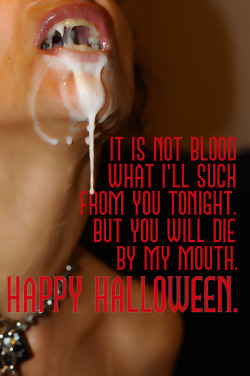 Itsallprimal:  Mouthowner:  This Avid Sucker Wishes You A Dark, Wet And Kinky Halloween.