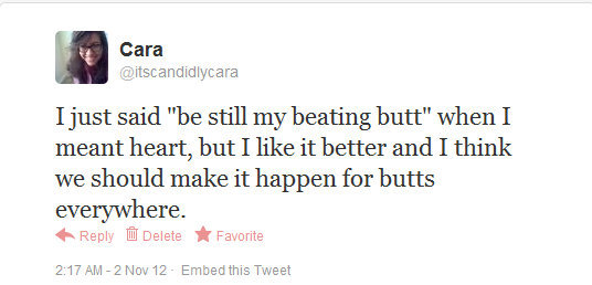 itscandidlycara:  rackfocus85:  My butt beats for you. And you alone.  o h  m y 