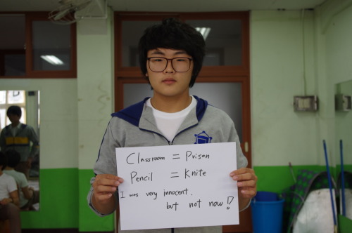 koreanstudentsspeak:Classroom = PrisonPencil = KnifeI was very innocent, but not now!