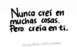 vivimos-para-ser-felices:  Y así deje de creer 