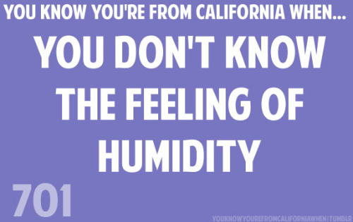 you know youre from california when