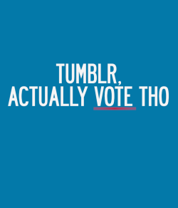 volumenometry:  like, for real. for actually. we all love looking at hilarious pictures of paul ryan acting like a douche bag on this website, but if we don’t vote he’s gonna be VP and the joke’ll be on us. 