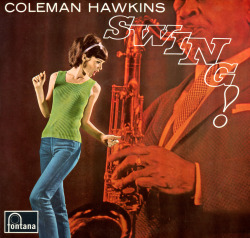 musicbabes:  Coleman Hawkins - Swing ! 