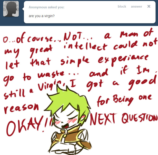 And thus we conclude that Flamel is a virgin indeed. 8&rsquo;D D'awww, maybe