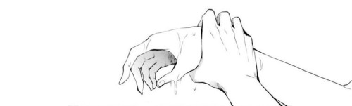  Your hand is freezing cold. 