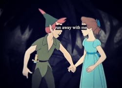 were-all-young-and-dumb:  i wish i had a peterpan to runaway with 