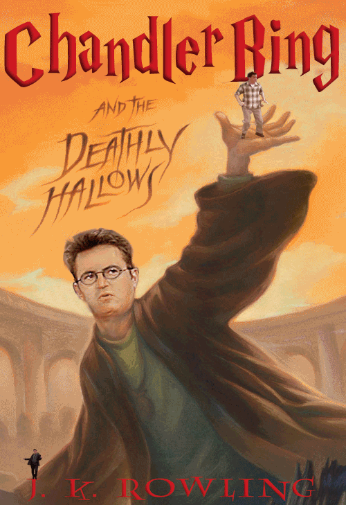 chandler-dances-on-things:  Chandler Bing and the Deathly Hallows ♦ Request by: queen-umbridge 