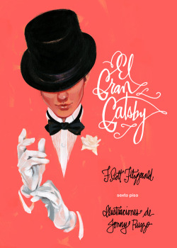 peachskull:  likeomfgitsjonny:  I have been working with a Mexican publishing company for the past few months to illustrate a Spanish translation of the classic American novel, “The Great Gatsby”. This is the cover, and there are 22 interior illustrations