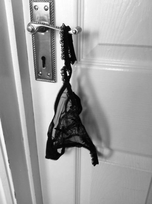 bugeye7: …I don’t think I need to remind you….panties on the door….you’re sleeping in the guest room